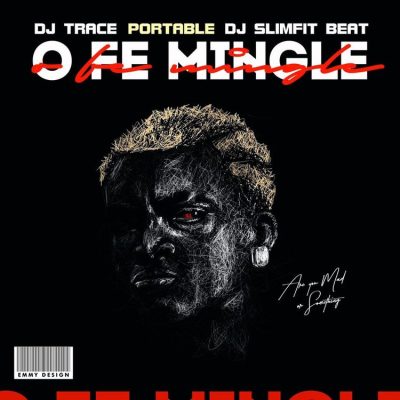 Dj Trace Ft. Portable Dj SlimFit Beat O Fe Mingle mp3 download