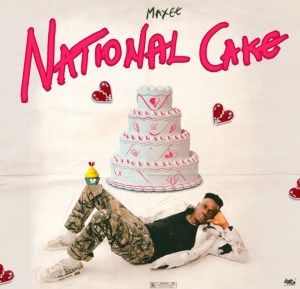 Maxee National Cake Break Up mp3 download