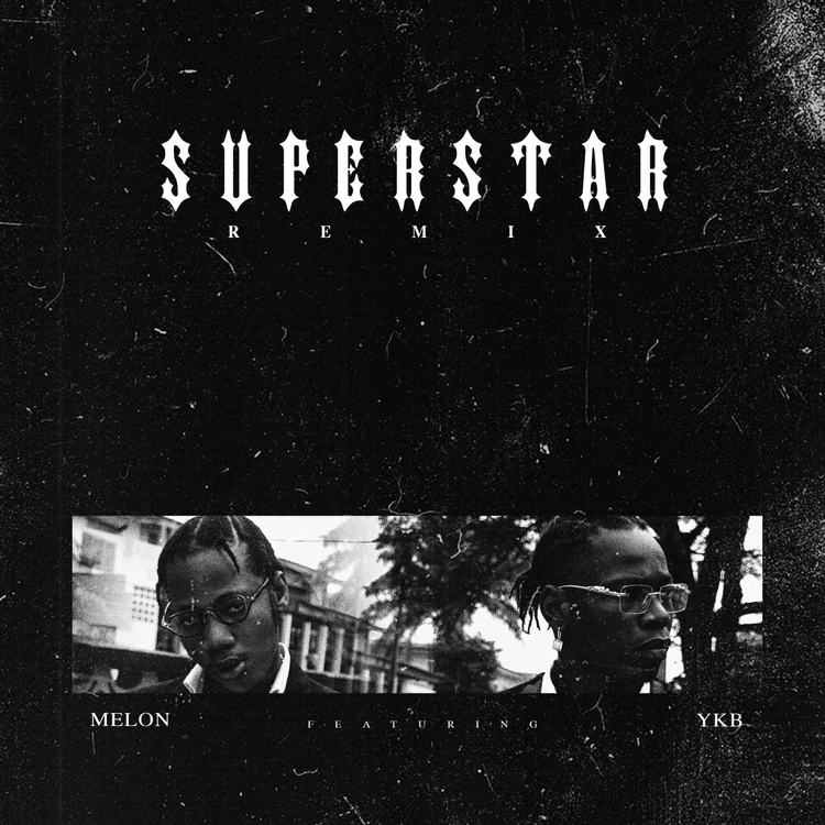 Melon ft. YKB Superstar Remix mp3 download