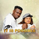 Mr. M Revelation – It is Possible Mp3 Download