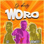 Q2 – Woro Ft. DJ 4kerty Idowest