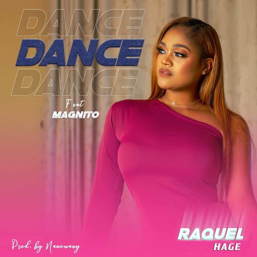 Raquel Hage Dance ft. Magnito mp3 download