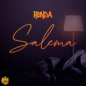 Runda – Salema