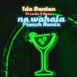 1da Banton ft. DJ Leska Naza No Wahala French Remix mp3 download