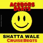 Acebors Beats Shatta Wale Cruise Beat mp3 download