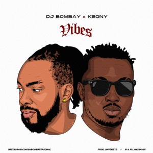 DJ Bombay x Keony Vibes mp3 download