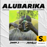 Danny S ft. Jaywillz Alubarika (Amapiano) mp3 download