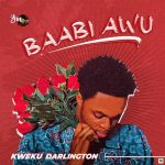 Kweku Darlington Baabi Awu mp3 download