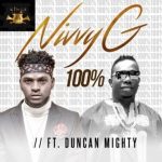 Nivvy G 100 ft. Duncan Mighty mp3 download