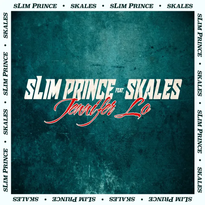 Slim Prince Jennifer Lo ft. Skales Mp3 Download