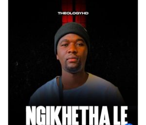 TheologyHD Ngikhetha Le ft. Aymos mp3 download