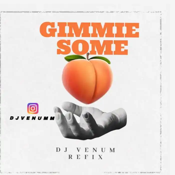 DJ Venum – Gimmie Some