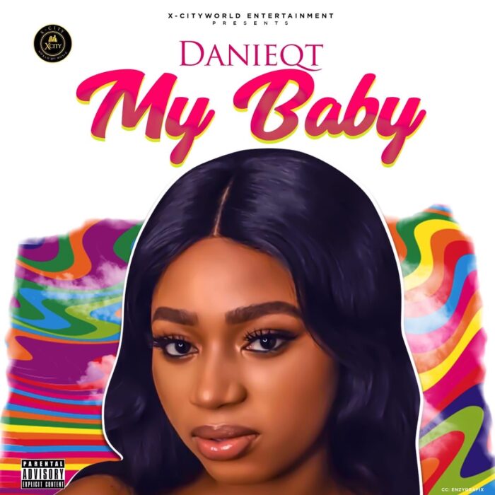 Danieqt My Baby (Mp3 Download)