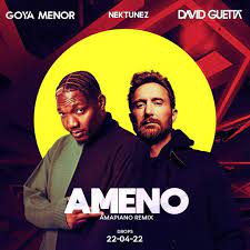 Goya Menor Ameno Amapiano Remix ft David Guetta Mp3 Download