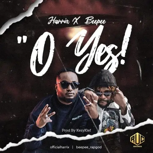 Harrix O Yes ft. Beepee Mp3 Download
