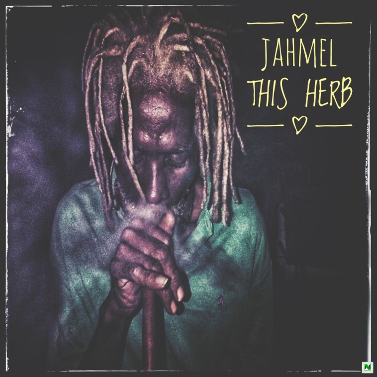 Jahmel This Herb Mp3 Download