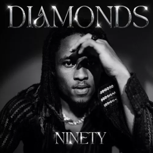 Ninety Diamonds Mp3 Download