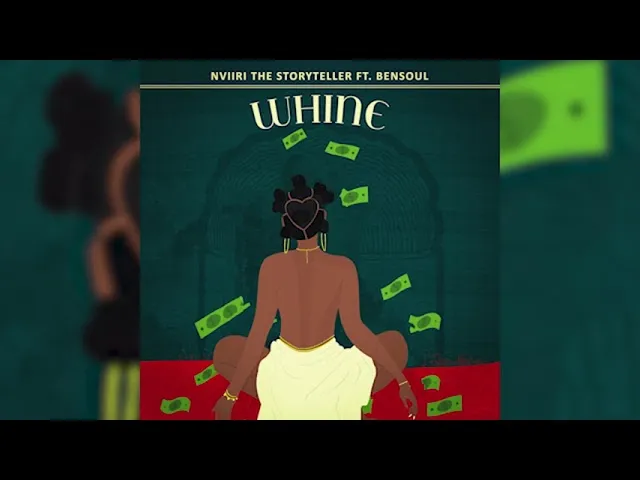 Nviiri The Storyteller Whine ft Bensoul Mp3 Download
