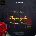 Portable Papangolo Ft Manny Monie Bolisco Mp3 Download