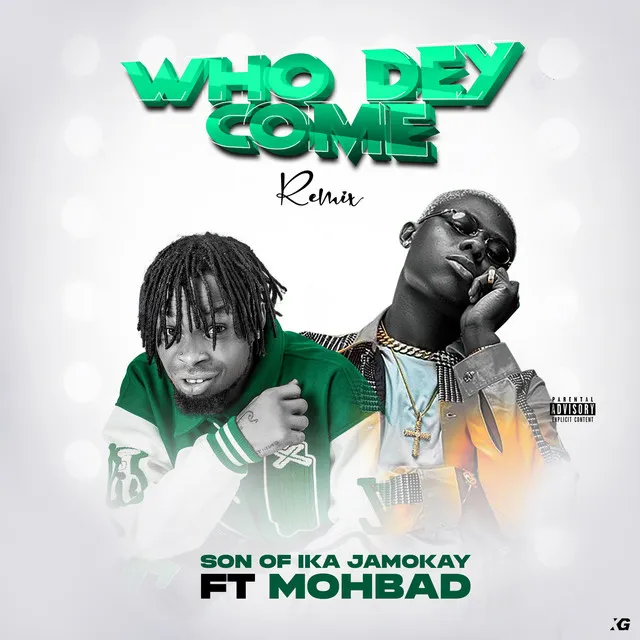 Son of Ika Jamokay Who Dey Come ft. MohBad Mp3 Download