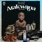 Tidinz Atakwana No Stress Mp3 Download