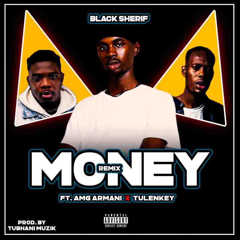 Black Sherif Money Remix ft Amg Armani x Tulenkey Mp3 Download