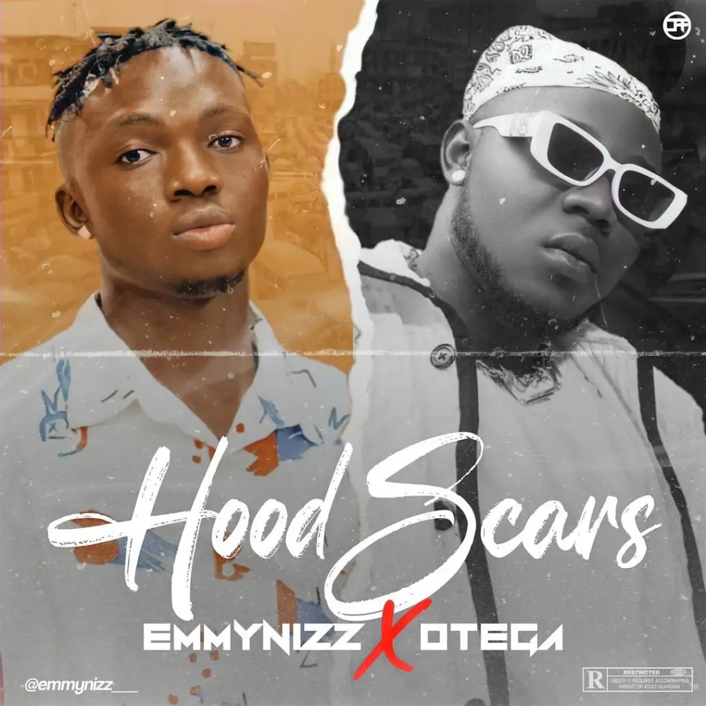 Emmynizz ft. Otega Hood Scars Mp3 Download