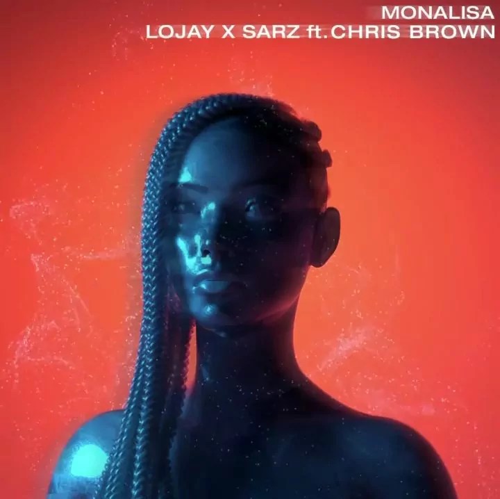Lojay Sarz Monalisa Remix ft. Chris Brown Mp3 Download