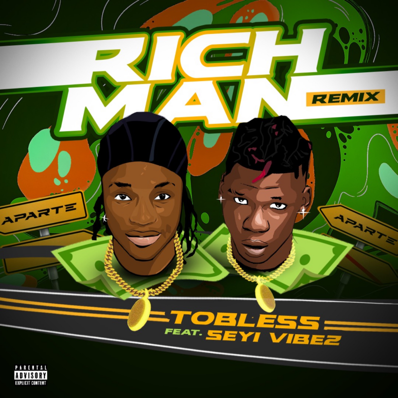 Tobless ft Seyi Vibez Rich Man Remix Mp3 Download