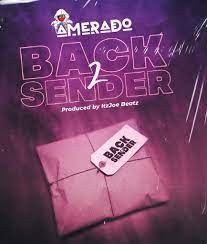 Amerado Back To The Sender Mp3 Download