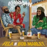 Awoodah Sean Dampte Fela N Bob Marley mp3 download