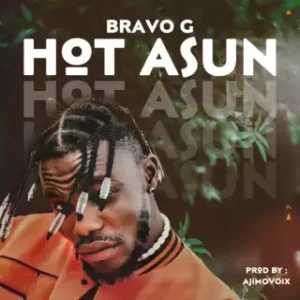 Bravo G Hot Asun mp3 download