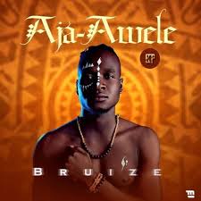 Bruize – Aja Awele EP (Album)