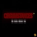 CDQ Circumstances ft. 9umba Mdoovar Toss mp3 download