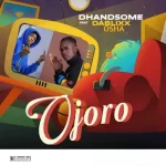 DHANDSOME Ojoro ft. DaBlixx Osha mp3 download