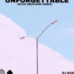 DJ Kush Swae Lee Unforgettable KU3H Amapiano Remix Mp3 Download