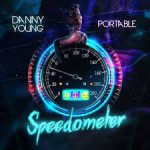Danny Young Speedometer ft Portable Mp3 Download