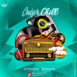 Dj Phantom Cruise Chill Ft EmmyBlaq Mp3 Download