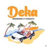 Harmonize Deka Ft Mabantu mp3 download