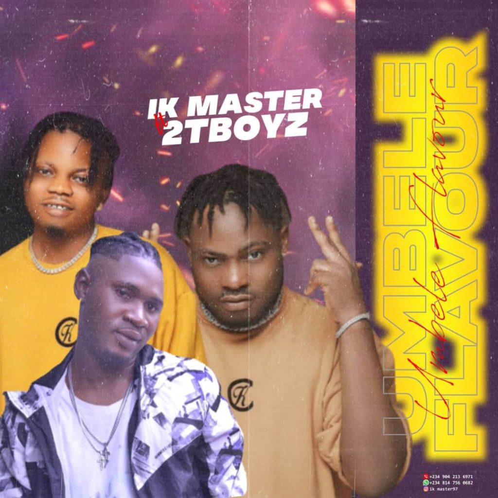 Ik Master Ft 2T Boyz Umbele Flavour Mp3 Download