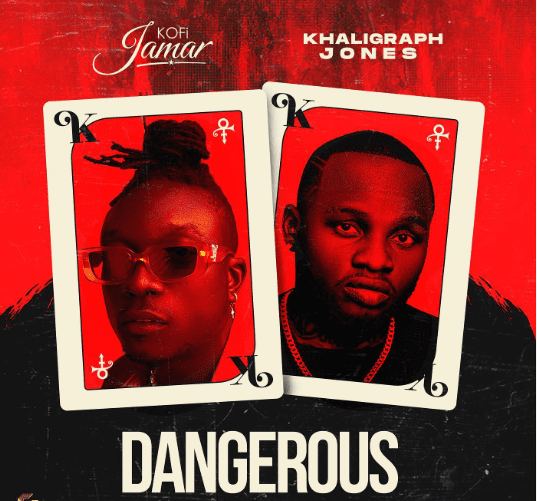 Kofi Jamar Dangerous Ft Khaligraph Jones Mp3 Download