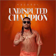 Kulsoul - Undisputed Champion EP (Album) Mp3 Download