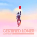 Mayorkun Certified Loner No Competition Lyrics mp3 download