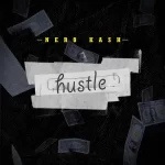 Nero Kash Hustle mp3 download