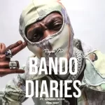 PsychoYP ft Odumodu Blvck – Bando Diaries
