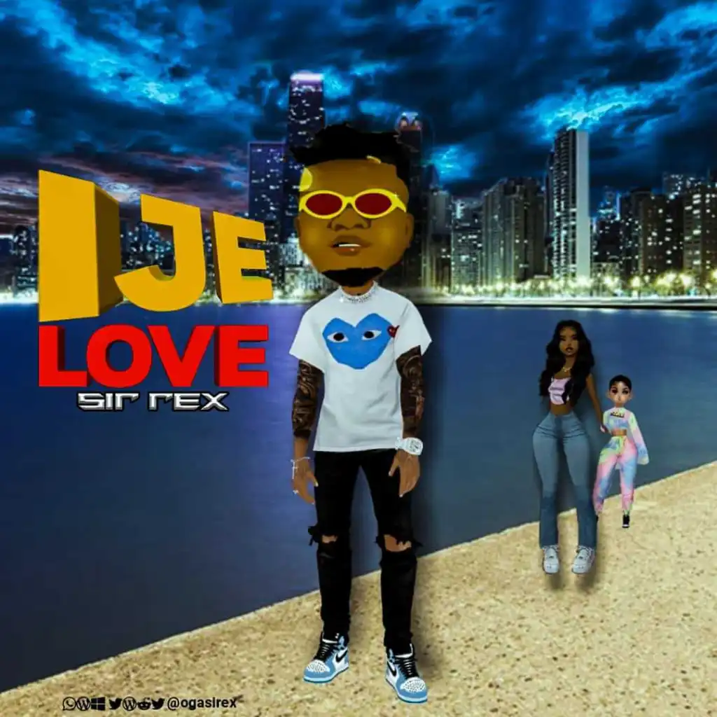 Sir Rex Ije Love mp3 download