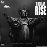 T Dollar Rise Live Session ft. Glitch Africa Mp3 Download