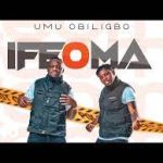 Umu Obiligbo Ifeoma Lyrics