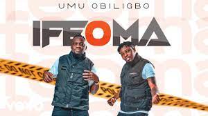 Umu Obiligbo Ifeoma Mp3 Download