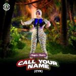 Angela Okorie Call Your Name CYN Mp3 Download